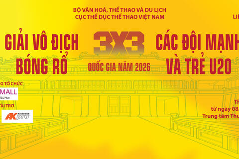 Giải Vô địch Bóng rổ 3x3 các đội mạnh và Vô địch bóng rổ trẻ 3x3 U20 quốc gia năm 2026.