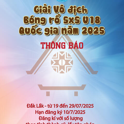 Thông báo  liên quan đến Giải vô địch BR 5x5 U18 Quốc gia năm 2025