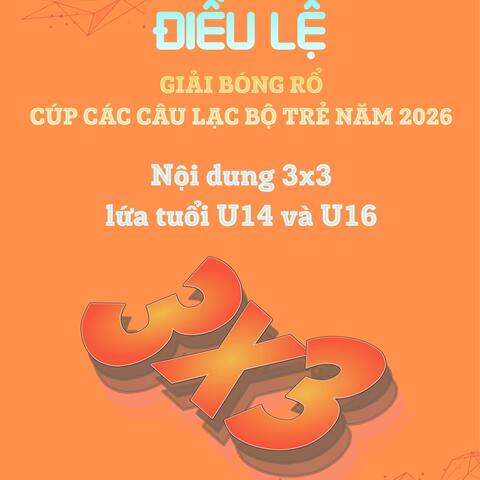 Giải Bóng rổ Cúp các Câu lạc bộ trẻ năm 2026 (nội dung 3x3, lứa tuổi U14 và U16)