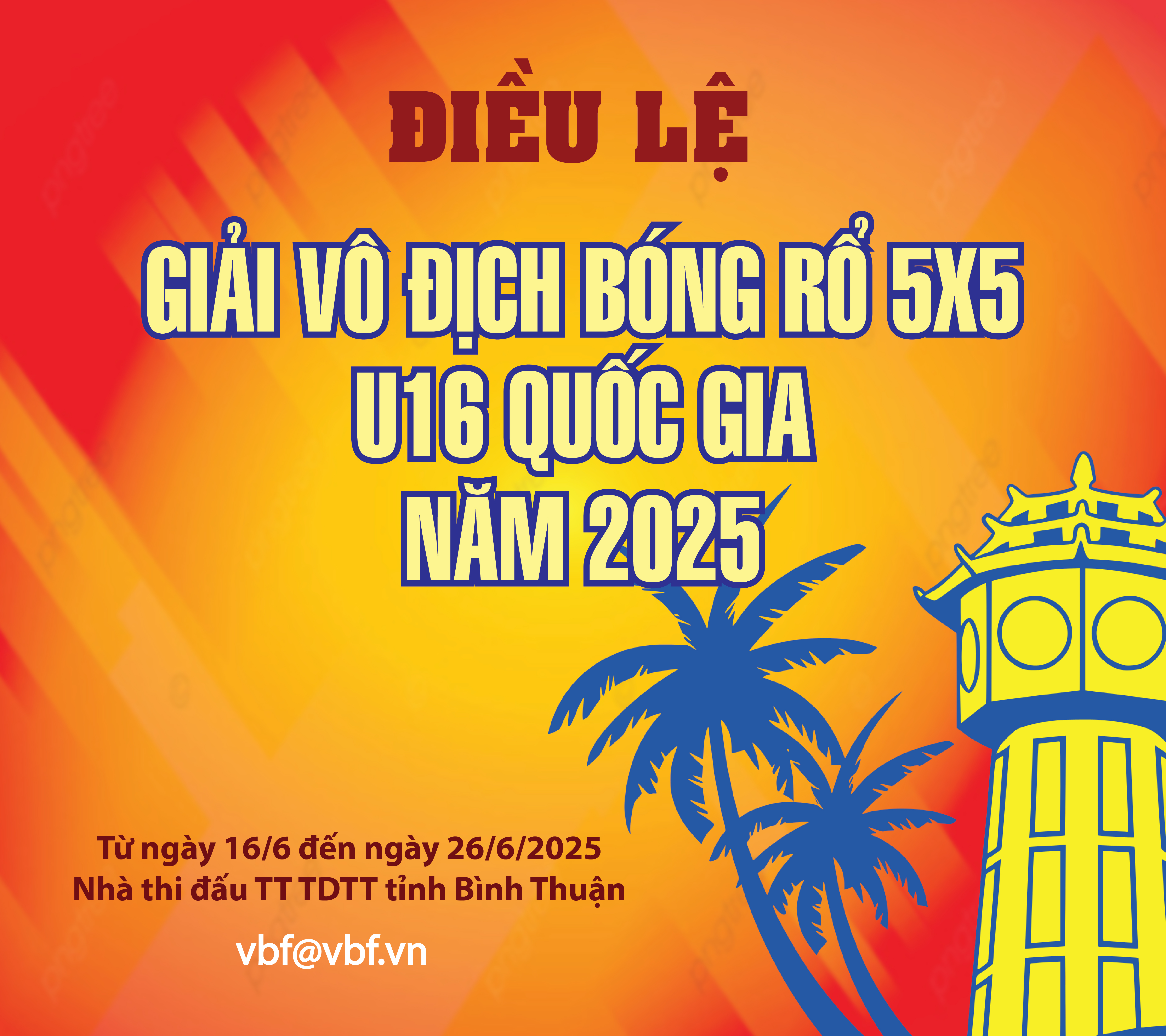Điều lệ Giải Vô địch Bóng rổ 5x5 U16 Quốc gia năm 2025.