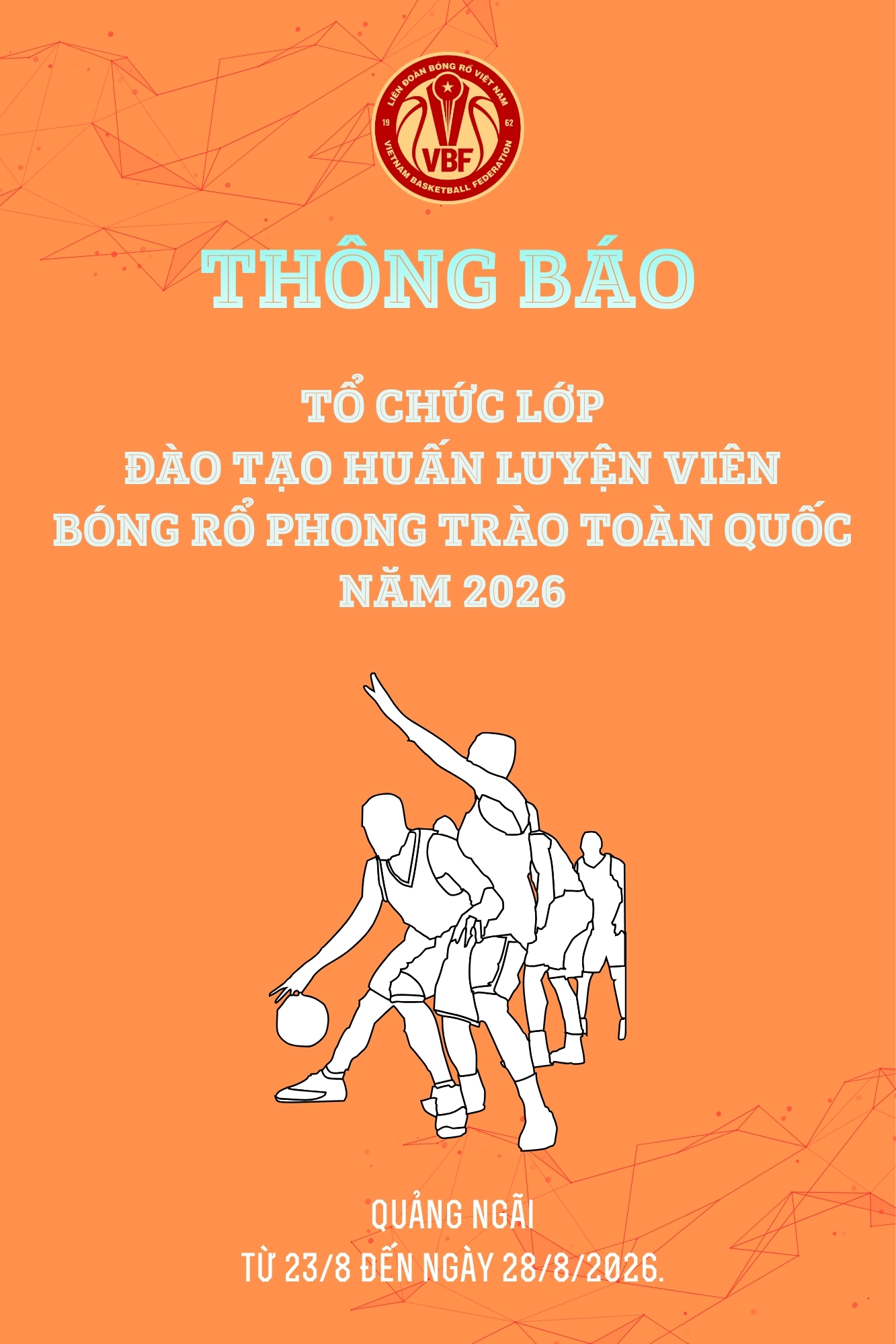 Tổ chức Lớp đào tạo huấn luyện viên bóng rổ phong trào toàn quốc năm 2026.